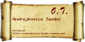 Ondrejkovics Teodor névjegykártya